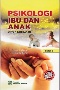 PSIKOLOGI IBU DAN ANAK untuk kebidanan