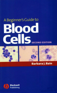 A BEGINNER’S GUIDE TO BLOOD CELLS