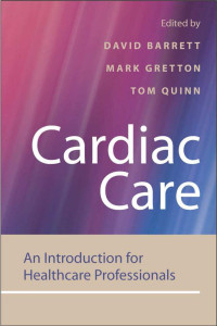 Cardiac Care:An Introduction for Healthcare Professionals