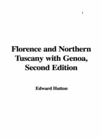 Florence And Northern Tuscany With Genoa