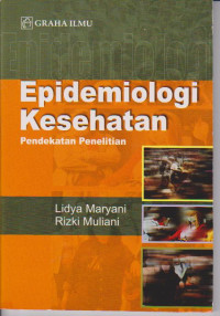 EPIDEMIOLOGI KESEHATAN pendekatan penelitian