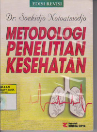METODOLOGI PENELITIAN KESEHATAN (edisi revisi)